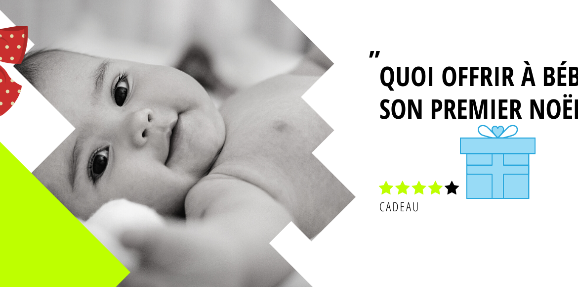 Quoi offrir à bébé pour son premier Noël ?